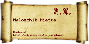 Maloschik Mietta névjegykártya